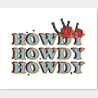 Howdy Howdy Howdy Posters and Art